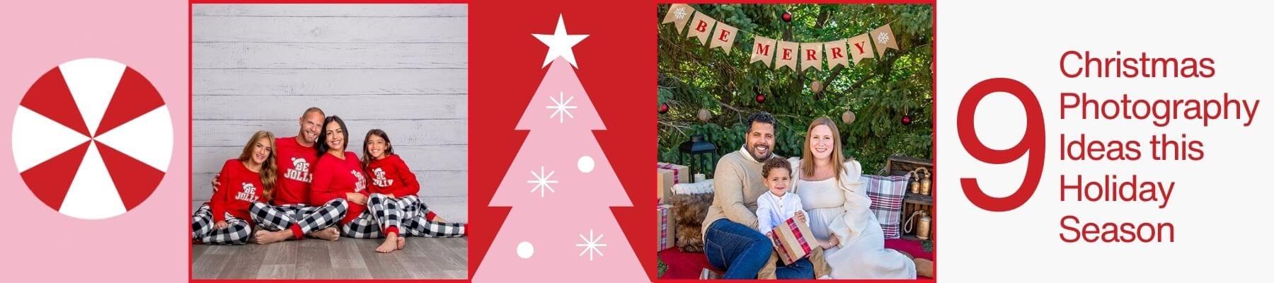 Christmas Photo ideas for your photoshoot this holiday season